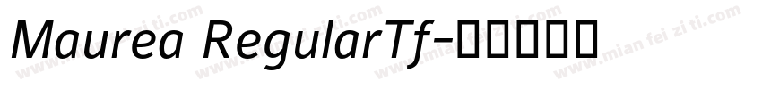 Maurea RegularTf字体转换